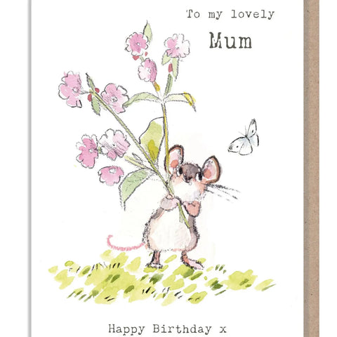Mum Birthday - To My Lovely Mum - Mouse with Flowers