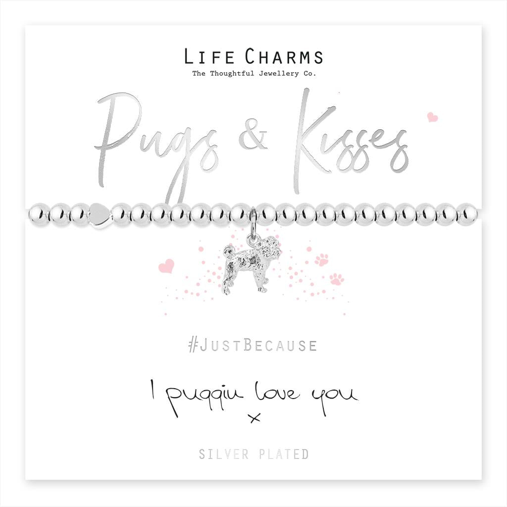 A silver-plated pug charm bracelet on a presentation card with 'Pugs & Kisses' text and the brand 'Life Charms'. The card also includes a 'Just Because I Puggin Love You' message.