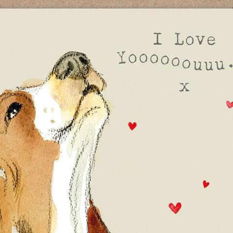 Cute Dog Card - I Love You - Howling Basset