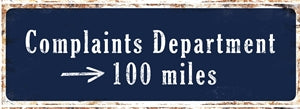 Complaints Department Large Metal Sign